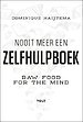 Nooit meer een zelfhulpboek Nooit meer een zelfhulpboek
