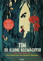 Tim de kleine boswachter Tim de kleine boswachter