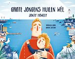 Grote jongens huilen wél