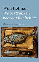 We vertrekken voordat het licht is