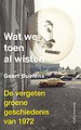 Wat we toen al wisten