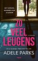 Zo veel leugens