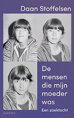 De mensen die mijn moeder was