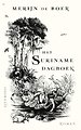 Het Surinamedagboek Het Surinamedagboek