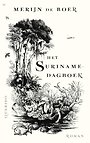 Het Surinamedagboek Het Surinamedagboek