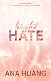 Twisted hate