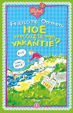 Hoe overleef ik mijn vakantie?