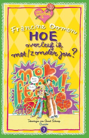 Hoe overleef ik met/zonder jou?