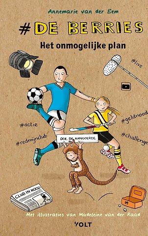 De Berries: Het onmogelijke plan
