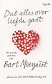 Dat alles over liefde gaat