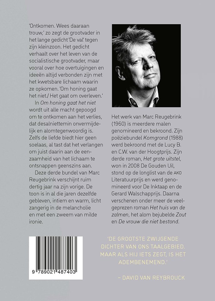 Om honing gaat het niet