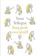 Zorg goed voor jezelf Zorg goed voor jezelf
