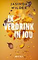 Ik verdrink in jou
