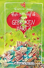 Hoe overleef ik een gebroken hart?