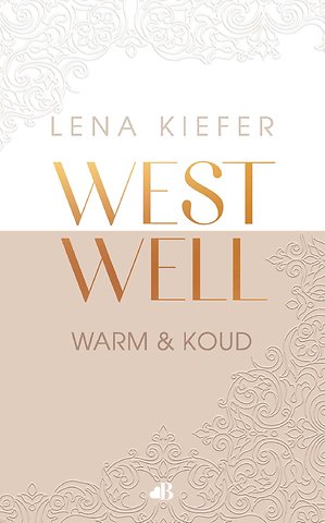 Westwell: warm en koud