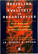 Bezieling en kwaliteit in organisaties