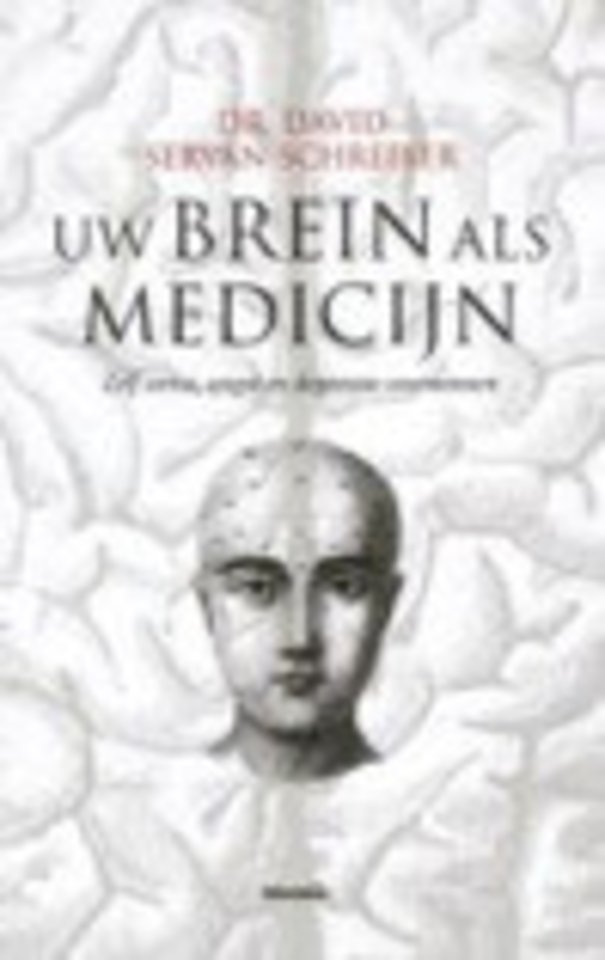 Uw brein als medicijn Uw brein als medicijn