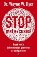 Stop! Geen excuses meer