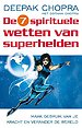 De zeven spirituele wetten van superhelden