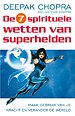 De zeven spirituele wetten van superhelden