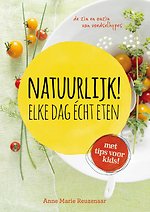 Natuurlijk! Elke dag echt eten