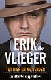 Erik de Vlieger - Tot hier en nu verder