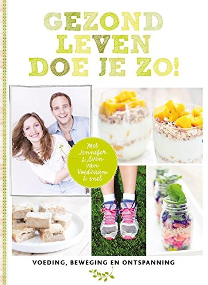 Gezond leven doe je zo!