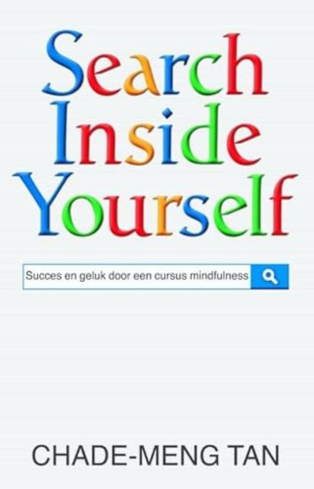 Search Inside Yourself - De mindfulness-cursus van Google