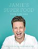 Jamie's super food voor elke dag Jamie's super food voor elke dag