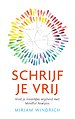 Schrijf je vrij