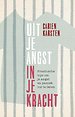 Uit je angst, in je kracht Uit je angst, in je kracht