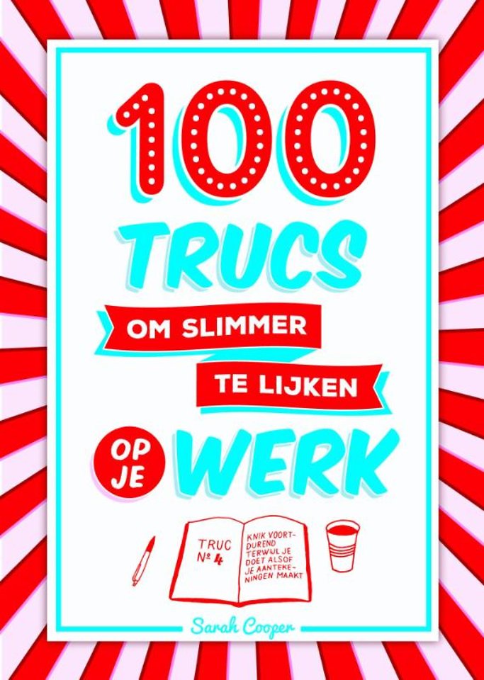 100 trucs om slimmer te lijken op je werk 100 trucs om slimmer te lijken op je werk