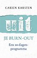 Uit je burn-out Uit je burn-out