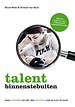 Talent binnenstebuiten