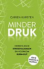 Minder druk Minder druk