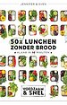 50x lunchen zonder brood