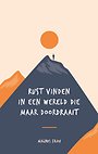 Rust vinden in een wereld die maar doordraait. Rust vinden in een wereld die maar doordraait.