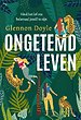 Ongetemd leven Ongetemd leven