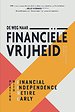 De weg naar financiële vrijheid De weg naar financiële vrijheid