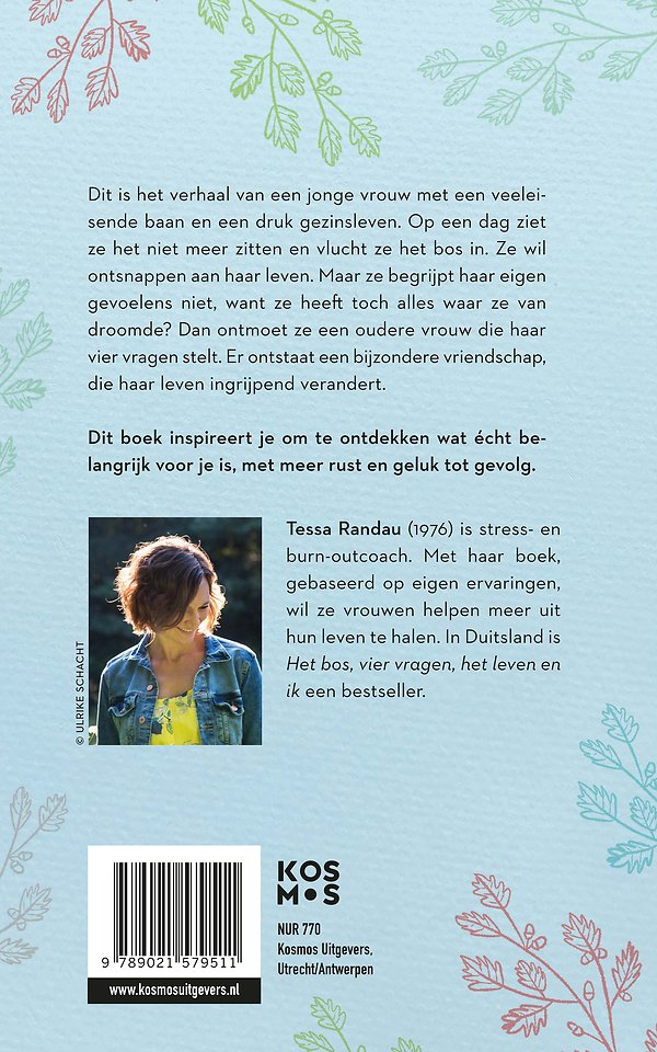 Het bos, vier vragen, het leven en ik