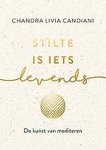 Stilte is iets levends