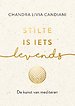Stilte is iets levends