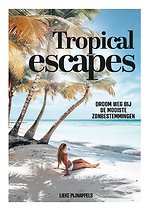 Tropical Escapes