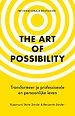 The Art of Possibility - Transformeer je professionele en persoonlijke leven