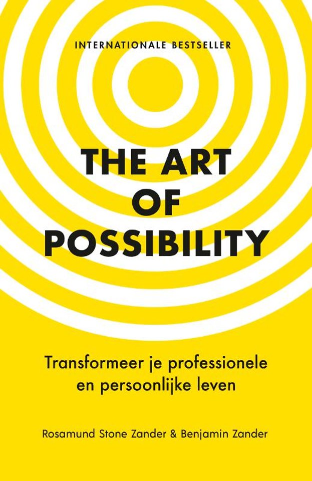 The Art of Possibility - Transformeer je professionele en persoonlijke leven