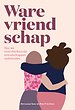 Ware vriendschap