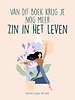 Van dit boek krijg je nog meer zin in het leven