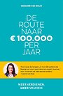 De route naar € 100.000 per jaar