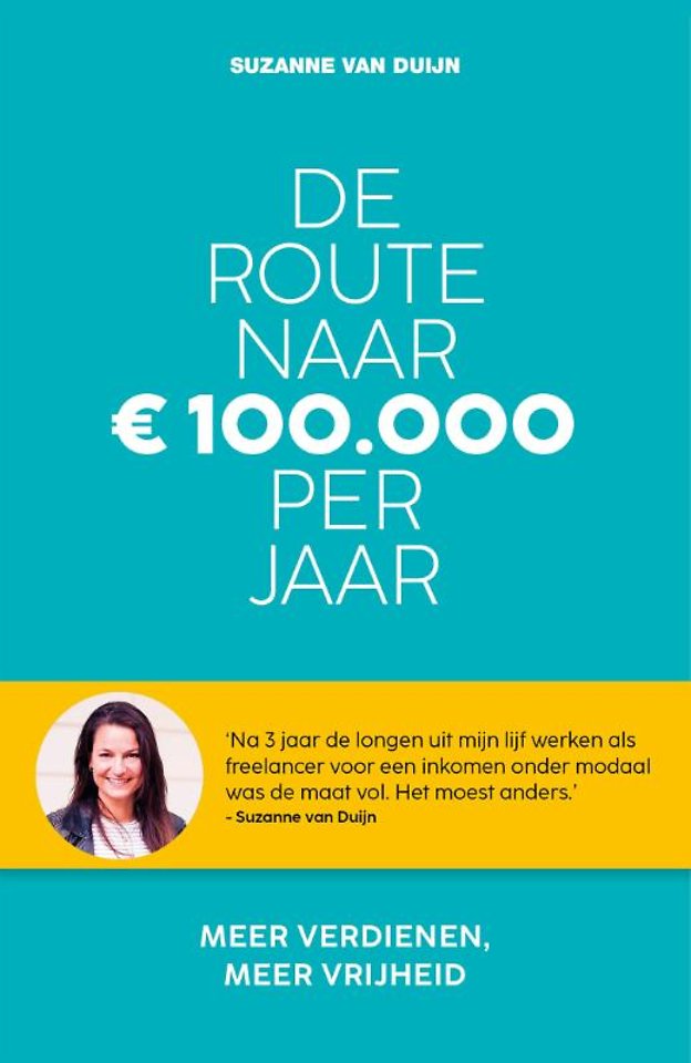 De route naar € 100.000 per jaar