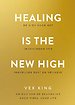 Healing is the New High Healing is the New High